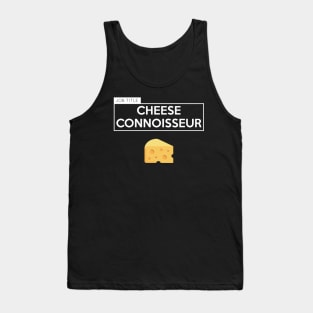 Cheese Connoisseur Tank Top